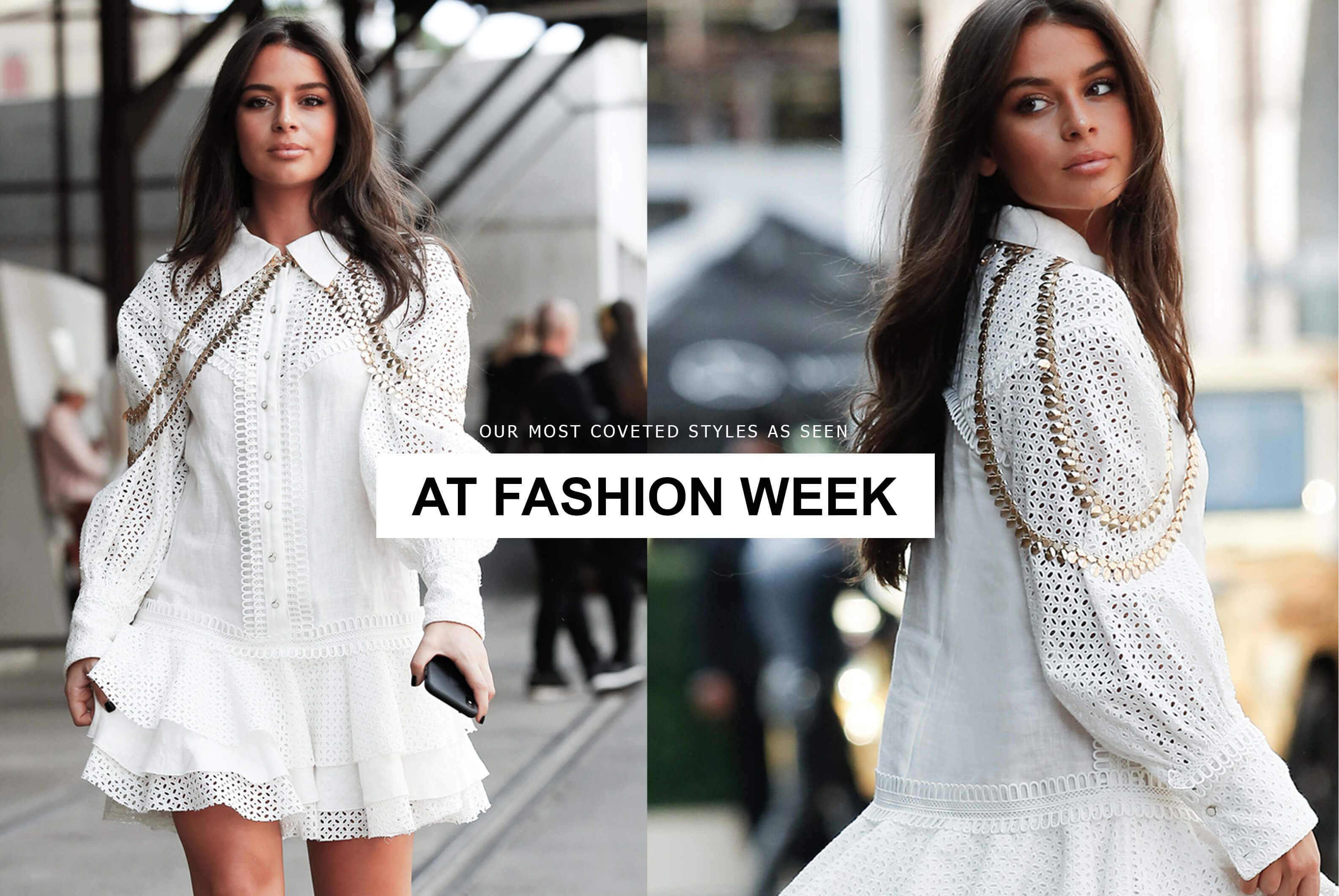 AS SEEN AT FASHION WEEK